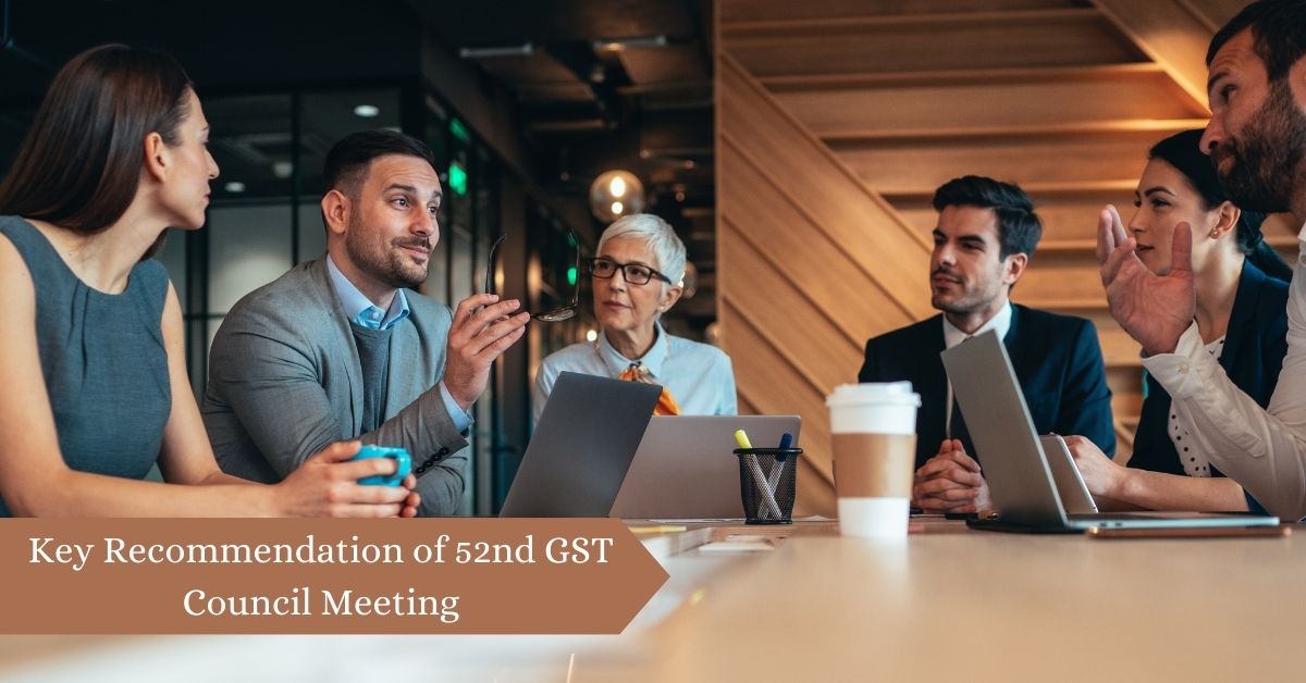 Key Recommendation of 52nd GST Council Meeting Update- ASC Group